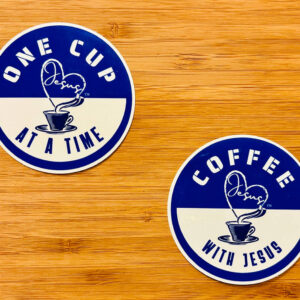 Once Cup at a time stickers